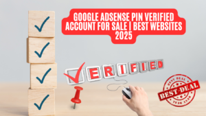 Google AdSense Pin Verified Account For Sale​ | Best Websites 2025