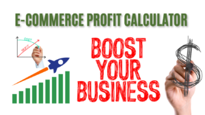 Ecommerce Profit Calculator - Boost Your Business